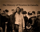 History of treaties in Canada, The [DVD]