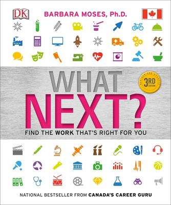 What next?  : find the work that's right for you.