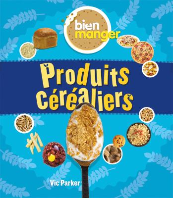 Produits céréaliers