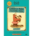 Children make terrible pets [DVD]  : --and more stories about family.