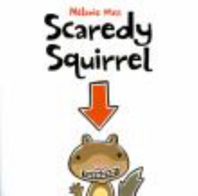 Scaredy squirrel [DVD]