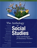 Anthology of social studies, The  : issues and strategies for elementary teachers.