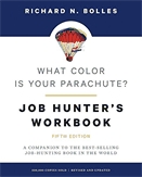 What color is your parachute?. Job-hunter's workbook  : a companion to the best-selling job-hunting book in the world.