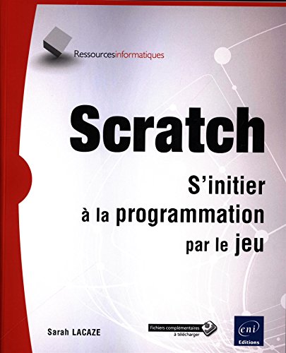 Scratch  : s'initier à la programmation par le jeu.