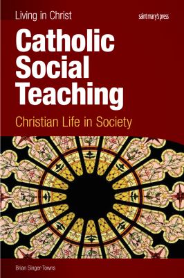 Catholic social teaching  : Christian life in society.