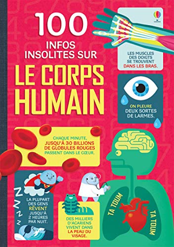 100 infos insolites sur le corps humain