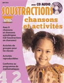 Soustractions chansons et activités