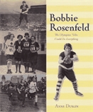 Bobbie Rosenfeld. The Olympian who could do everything