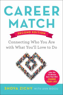 Career match  : connecting who you are with what you'll love to do.