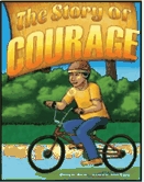 Story of courage, The