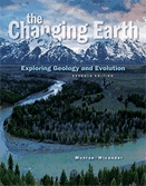 Changing earth, The : exploring geology and evolution.