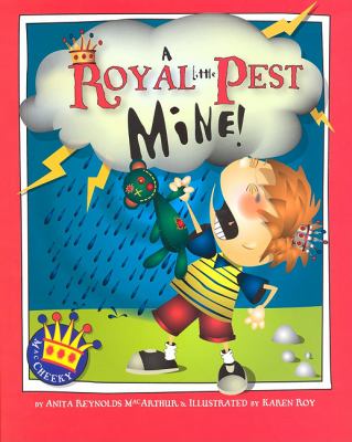 Royal little pest, A : mine!.