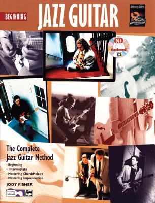 Beginning jazz guitar  : the complete jazz guitar method.