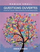 Questions ouvertes pour des leçons enrichissantes de mathématiques. Niveaux scolaires Mat.-3e, domaine de nombre