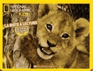 National Geographic kids, la boîte à lecture. [kit]