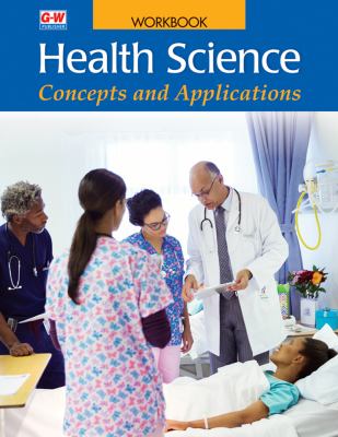Health science. Workbook  : concepts and applications