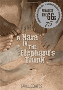 Hare in the elephant's trunk, A
