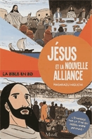 Jésus et la nouvelle alliance [graphic novel]