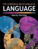 Cambridge encyclopedia of language, The