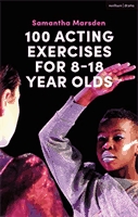 100 acting exercises for 8-18 year olds