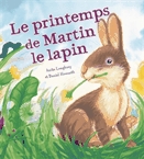 Le printemps de Martin le lapin