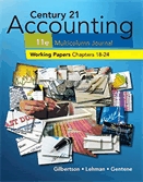 Century 21 accounting. Multicolumn journal. Working papers, chapters 18-24