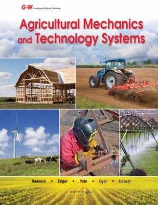 Agricultural mechanics and technology systems