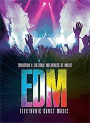 EDM  : electronic dance music.